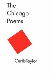 Cover of: The Chicago Poems | Curtis Taylor