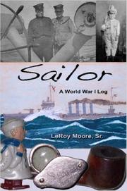 Cover of: Sailor - A World War I Log by LeRoy Moore