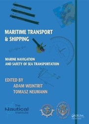 Marine Navigation and Safety of Sea Transportation by Adam Weintrit, Tomasz Neumann