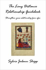Cover of: The Long Distance Relationship Guidebook | Sylvia Shipp