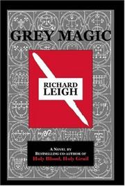 Grey Magic by Leigh, Richard