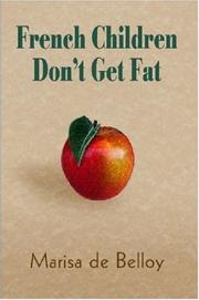 Cover of: French Children Don't Get Fat