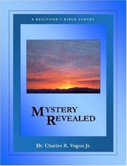 Cover of: Mystery Revealed: A Beginner's Bible Survey
