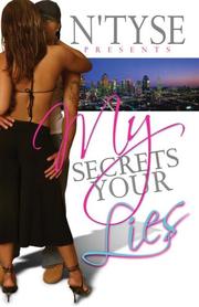 Cover of: My Secrets Your Lies