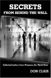 Cover of: Secrets From Behind the Wall | Donald Clair