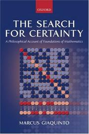 Cover of: The Search for Certainty: A Philosophical Account of Foundations of Mathematics