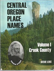 Cover of: Central Oregon place names by Steve Lent