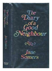 Cover of: The diary of a goodneighbour