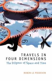 Cover of: Travels in Four Dimensions | Robin Le Poidevin