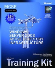 Cover of: MCSE, exam 70-294: planning, implementing, and maintaining a Microsoft Windows Server 2003 Active Directory infrastucture : self-paced training kit