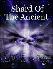 Cover of: Shard Of The Ancient