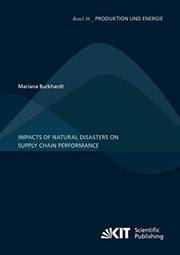 Cover of: Impacts of natural disasters on supply chain performance