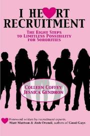 Cover of: I Heart Recruitment by Colleen Coffey, Jessica Gendron