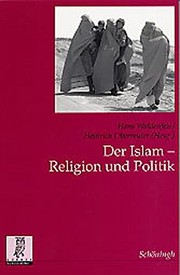 Cover of: Der Islam by Hans Waldenfels,  Heinrich Oberreuter (Hrsg.).