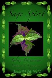 Cover of: Sage Spirit: Salvia Divinorum and the Entheogenic Experience