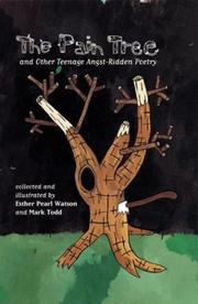 Cover of: The pain tree, and other teenage angst-ridden poetry