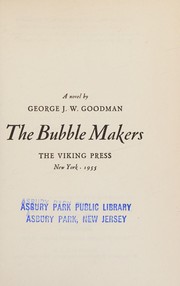 Cover of: The bubble makers, a novel