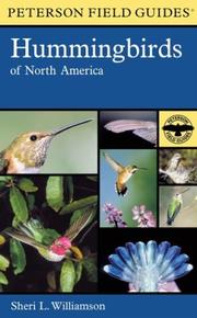 Cover of: A Field Guide to Hummingbirds of North America (Peterson Field Guides(R)) by Sheri L. Williamson, Sheri L Williamson