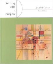 Cover of: Writing with a purpose by Joseph F. Trimmer