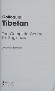 Colloquial Tibetan by Jonathan Samuels