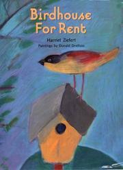 Birdhouse for rent by Harriet Ziefert