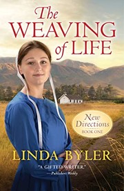 Cover of: Weaving of Life by Linda Byler