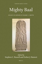 Cover of: Mighty Baal: Essays in Honor of Mark S. Smith