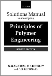 Cover of: Solutions manual to accompany Principles of polymer engineering by N. G. McCrum
