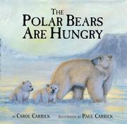 Cover of: The polar bears are hungry