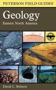 Cover of: A Field Guide to Geology: Eastern North America