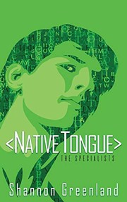 Cover of: Native Tongue: A Teen Spy Thriller