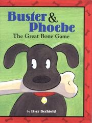 Cover of: Buster & Phoebe: the great bone game