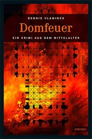 Cover of: Domfeuer: Ein Krimi aus dem Mittelalter
