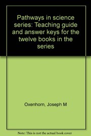 Cover of: Pathways in science series: Teaching guide and answer keys for the twelve books in the series
