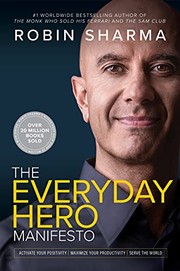 Cover of: Everyday Hero Manifesto: Activate Your Positivity, Maximize Your Productivity, Serve the World