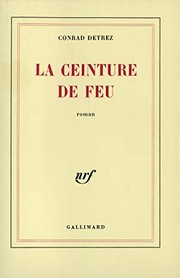 Cover of: La ceinture de feu: roman