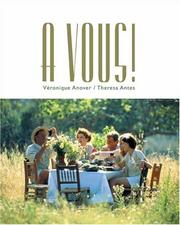 Cover of: A Vous!: The Global French Experience: an Intoductory Course