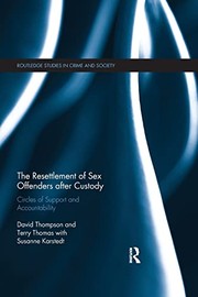 Cover of: Resettlement of Sex Offenders after Custody by David Thompson, Terry Thomas