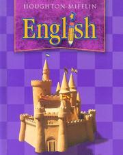 Cover of: Houghton Mifflin English by Robert Rueda, Tina Saldivar, Lynne Shapiro, Shane Templeton, C. Ann Terry, Catherine Valentino, Shelby A. Wolf