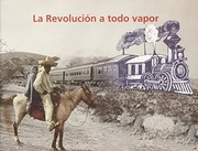 Cover of: LA Revolucion a Todo Vapor