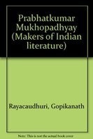 Cover of: Prabhatkumar Mukhopadhyay