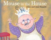Cover of: Mouse in the house by John Hassett