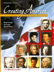 Cover of: Creating America: a history of the United States : beginnings through World War I.