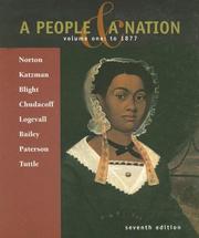 Cover of: A People and a Nation: A History of the United States; Volume One by Mary Beth Norton, David M. Katzman, David W. Blight, Howard P. Chudacoff, Fredrik Logevall, Beth Bailey, Thomas G. Paterson, William M. Tuttle