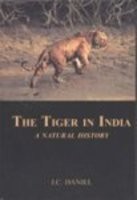 Cover of: The tiger in India: a natural history