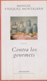 Cover of: Contra los gourmets