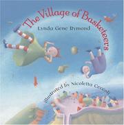 The village of the basketeers by Lynda Gene Rymond