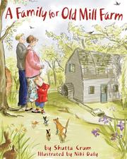 A Family for Old Mill Farm by Shutta Crum
