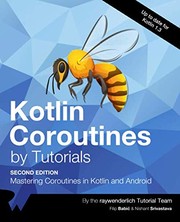 Cover of: Kotlin Coroutines by Tutorials by raywenderlich Tutorial Team, Filip Babi?, Nishant Srivastava