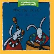 Cover of: What Day Is It?/¿Qué día es? (Good Beginnings / Un Buen Comienzo)